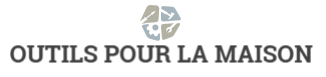 Outils Pour La Maison